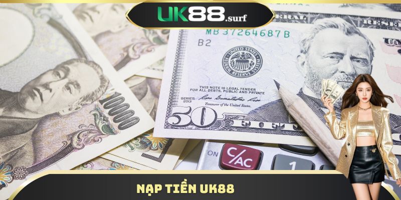 nạp tiền UK88