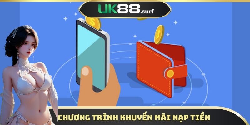 Chương trình khuyến mãi nạp tiền luôn khiến bet thủ quan tâm