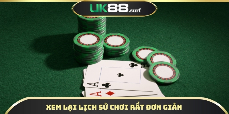 Xem lại lịch sử chơi rất đơn giản