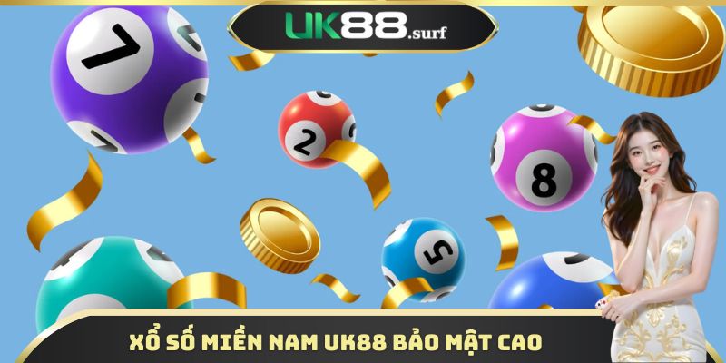 Xổ số miền nam UK88 bảo mật cao