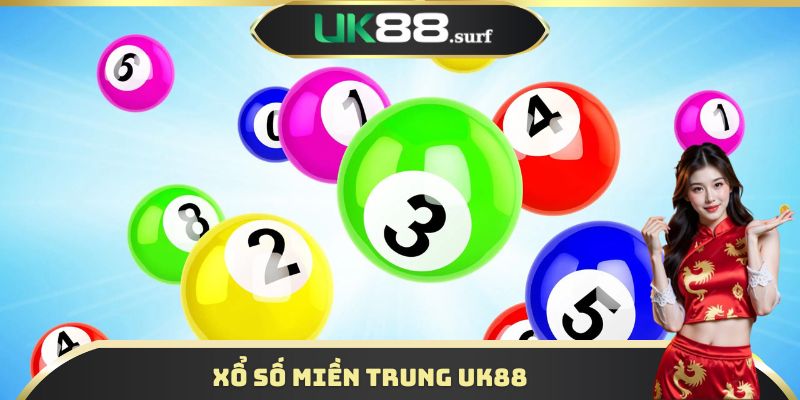 Xổ Số Miền Trung UK88
